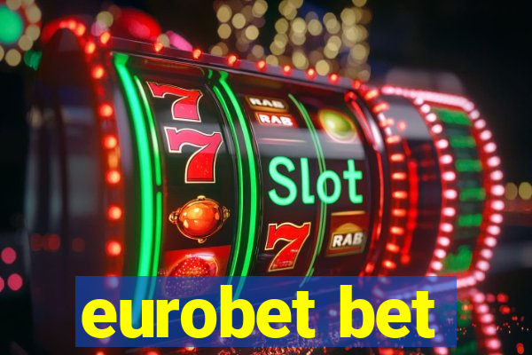 eurobet bet