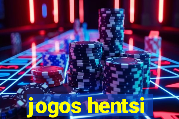 jogos hentsi