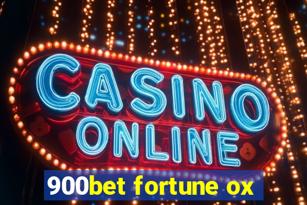 900bet fortune ox