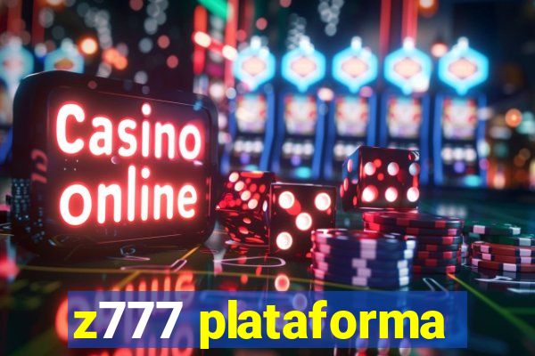 z777 plataforma