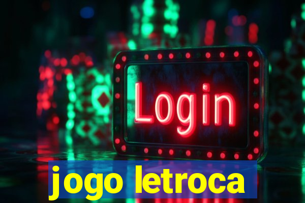 jogo letroca