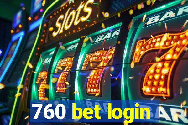 760 bet login