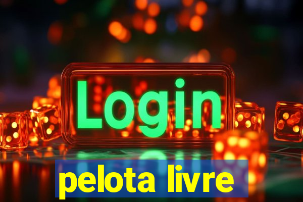 pelota livre