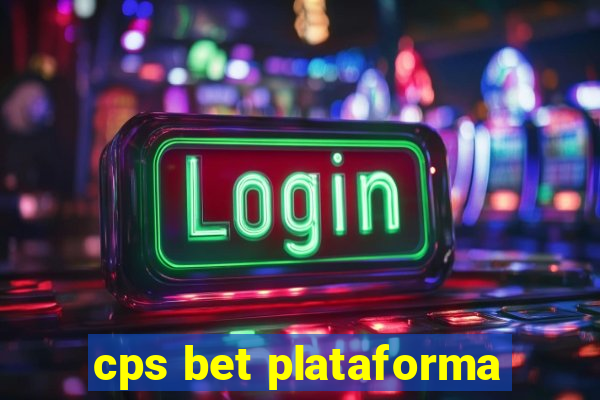 cps bet plataforma