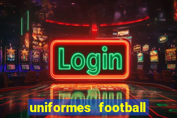 uniformes football league 2024