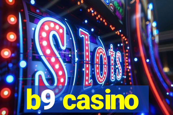 b9 casino