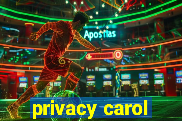 privacy carol