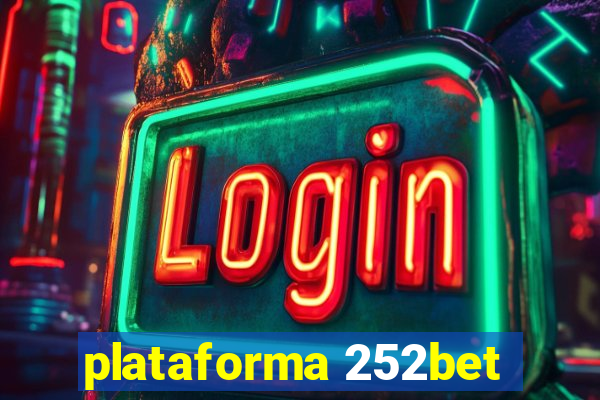 plataforma 252bet