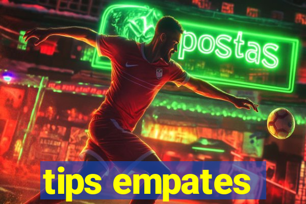 tips empates