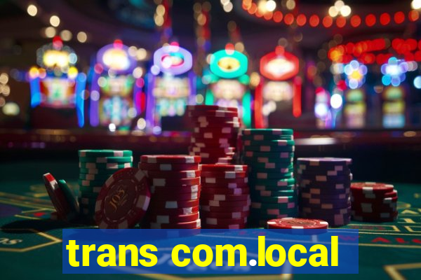 trans com.local