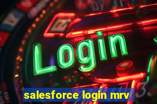 salesforce login mrv