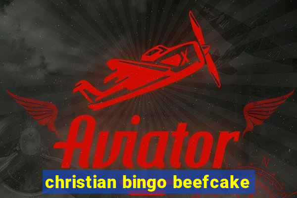 christian bingo beefcake