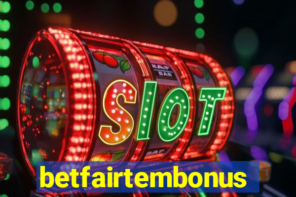 betfairtembonus