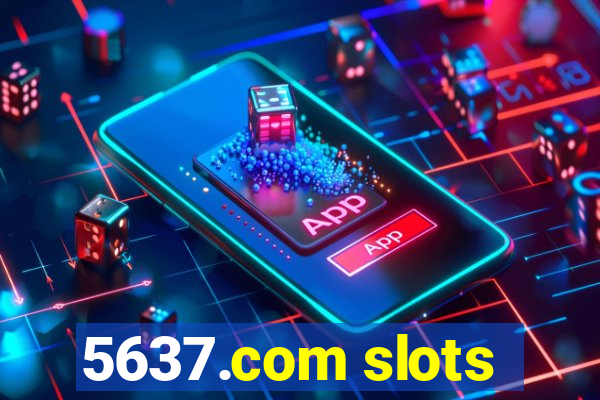 5637.com slots