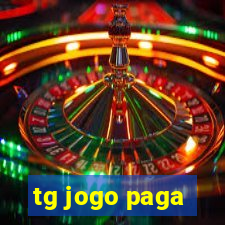 tg jogo paga