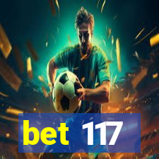 bet 117