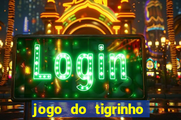 jogo do tigrinho pg soft