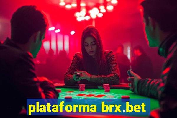 plataforma brx.bet