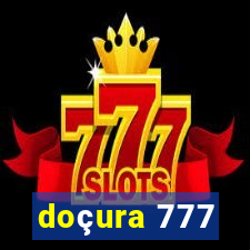 doçura 777