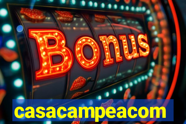 casacampeacom