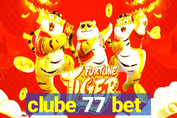 clube 77 bet