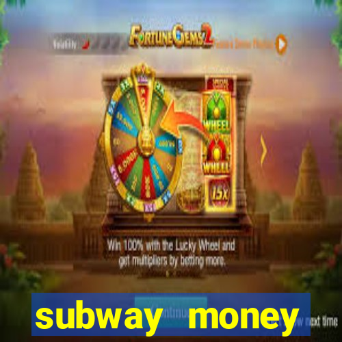 subway money deposito 1 real