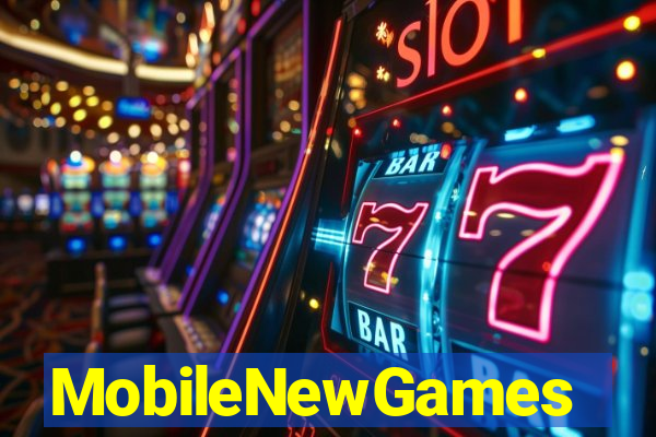 MobileNewGames