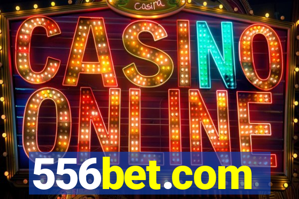 556bet.com