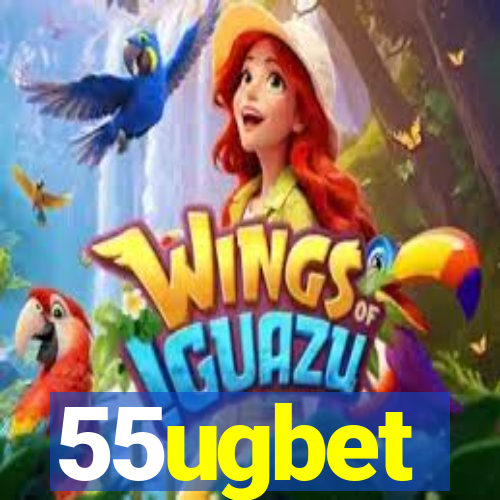 55ugbet