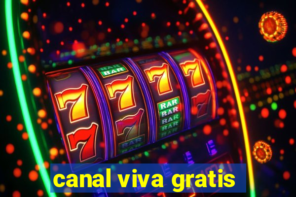 canal viva gratis