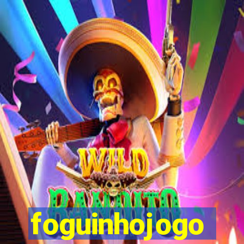 foguinhojogo