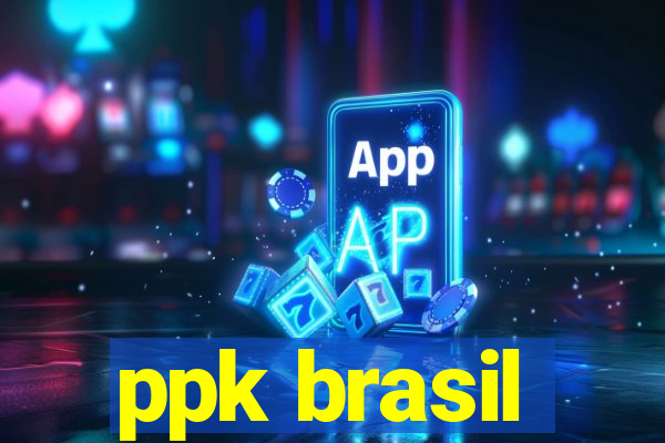 ppk brasil