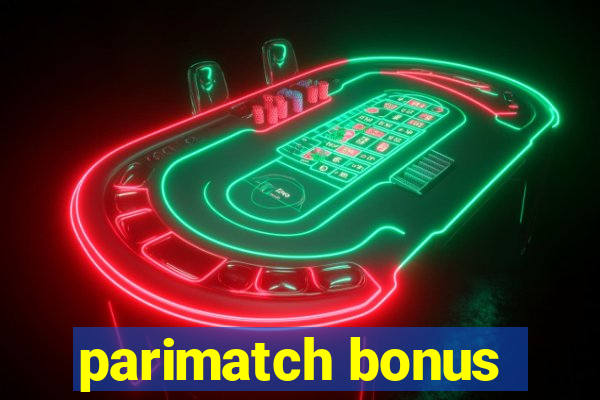 parimatch bonus