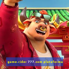 game.rider 777.com plataforma