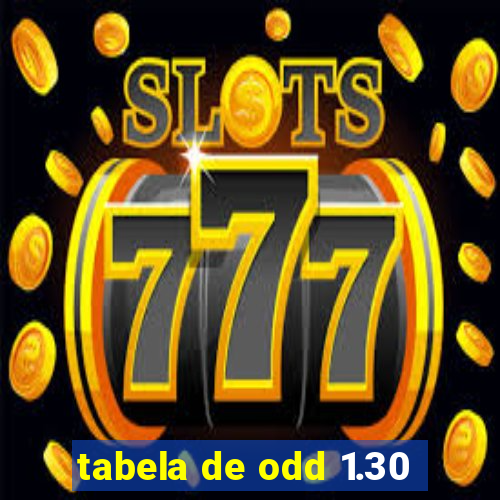 tabela de odd 1.30