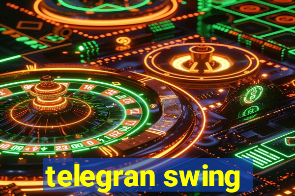 telegran swing