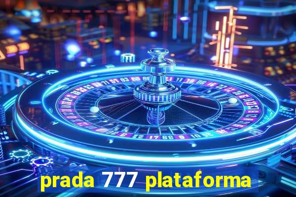 prada 777 plataforma