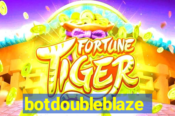 botdoubleblaze