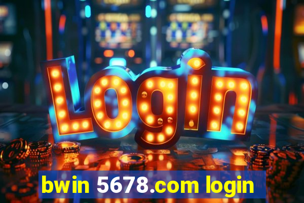 bwin 5678.com login