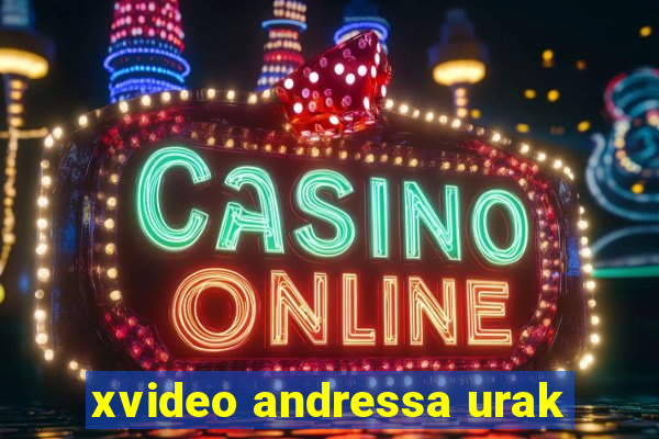 xvideo andressa urak