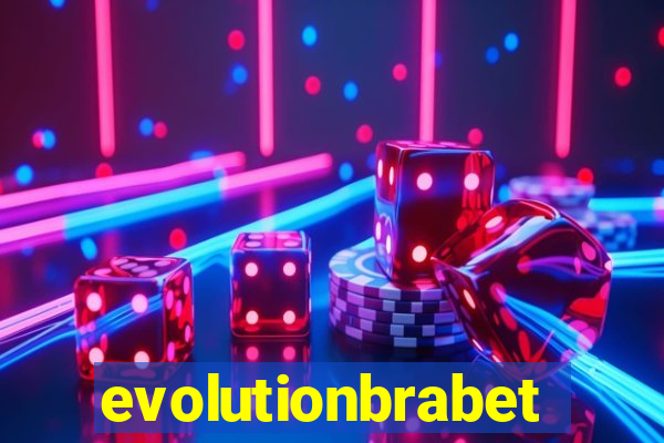 evolutionbrabet