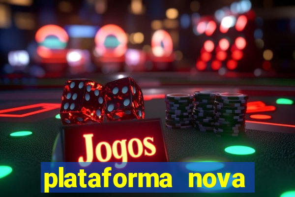 plataforma nova pagando fortune tiger baixar