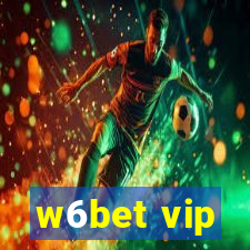 w6bet vip