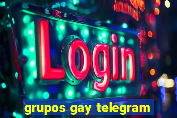 grupos gay telegram