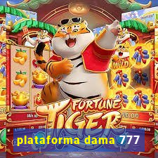 plataforma dama 777