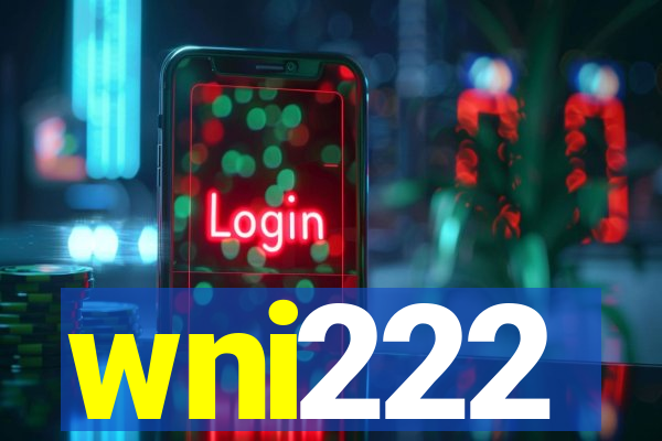 wni222