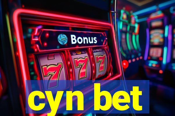 cyn bet