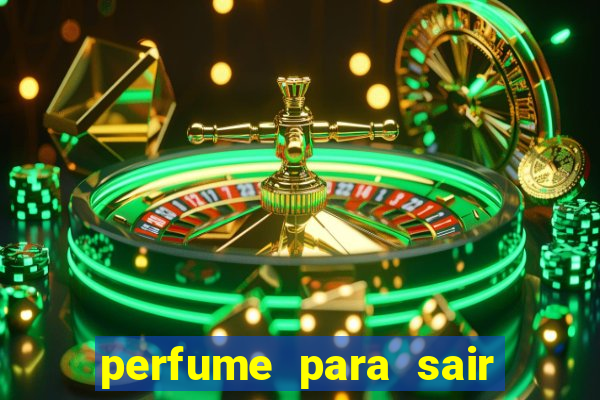 perfume para sair a noite