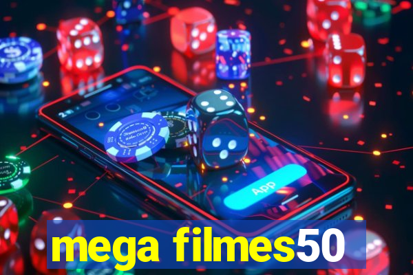 mega filmes50