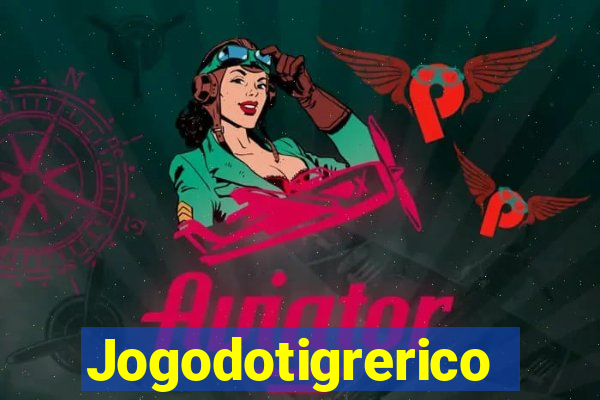 Jogodotigrerico